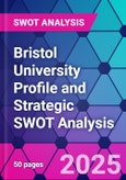 Bristol University Profile and Strategic SWOT Analysis- Product Image