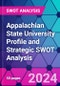 Appalachian State University Profile and Strategic SWOT Analysis - Product Thumbnail Image