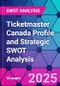 Ticketmaster Canada Profile and Strategic SWOT Analysis - Product Thumbnail Image