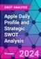 Apple Daily Profile and Strategic SWOT Analysis - Product Thumbnail Image