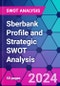 Sberbank Profile and Strategic SWOT Analysis - Product Thumbnail Image