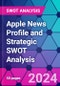 Apple News Profile and Strategic SWOT Analysis - Product Thumbnail Image