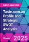 Taste.com.au Profile and Strategic SWOT Analysis - Product Thumbnail Image
