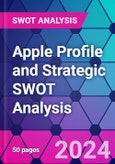 Apple Profile and Strategic SWOT Analysis- Product Image