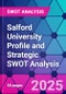 Salford University Profile and Strategic SWOT Analysis - Product Thumbnail Image
