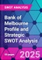 Bank of Melbourne Profile and Strategic SWOT Analysis - Product Thumbnail Image