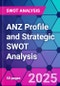 ANZ Profile and Strategic SWOT Analysis - Product Thumbnail Image