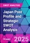 Japan Post Profile and Strategic SWOT Analysis - Product Thumbnail Image