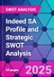 Indeed SA Profile and Strategic SWOT Analysis - Product Thumbnail Image