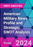 American Military News Profile and Strategic SWOT Analysis- Product Image