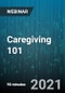 Caregiving 101 - Webinar - Product Image