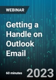 Getting a Handle on Outlook Email - Webinar (Recorded)- Product Image