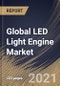 Global LED Light Engine Market By Product Type, By Installation Type, By Application, By End User, By Regional Outlook, COVID-19 Impact Analysis Report and Forecast, 2021 - 2027 - Product Image