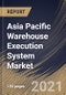 Asia Pacific Warehouse Execution System Market By Component, By Deployment Type, By End User, By Country, Growth Potential, COVID-19 Impact Analysis Report and Forecast, 2021 - 2027 - Product Thumbnail Image
