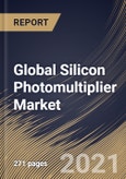 Global Silicon Photomultiplier Market By Type, By Device Type, By Application, By End User, By Regional Outlook, COVID-19 Impact Analysis Report and Forecast, 2021 - 2027- Product Image
