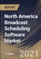 North America Broadcast Scheduling Software Market By Solution Type, By Deployment Type, By Application, By Country, Growth Potential, COVID-19 Impact Analysis Report and Forecast, 2021 - 2027 - Product Thumbnail Image