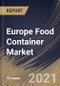 Europe Food Container Market By Product (Cans, Boxes, Bottles & Jars, Cups & Tubs, and Other Product), By Material (Plastic, Metal, Glass and Other Materials), By Country, Growth Potential, COVID-19 Impact Analysis Report and Forecast, 2021 - 2027 - Product Image