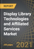 Display Library Technologies and Affiliated Services Market by Type of Technology, Type of Molecule, and Key Geographical Regions, Industry Trends and Global Forecasts: 2021-2030- Product Image