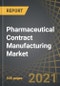 Pharmaceutical Contract Manufacturing Market by Business Segment, Type of API, Type of FDF, Type of Packaging Form, Scale of Operation, End-Users and Key Geographical Regions: Industry Trends and Global Forecasts, 2021-2030 - Product Image