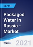 Packaged Water in Russia - Market Summary, Competitive Analysis and Forecast to 2024- Product Image