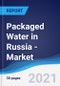 Packaged Water in Russia - Market Summary, Competitive Analysis and Forecast to 2024 - Product Thumbnail Image