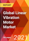 Global Linear Vibration Motor Market, By Product Type (Moving Iron Type, Moving Magnet Type, Moving Coil Type), By Application (Cellphones, Loudspeaker, Game Device, Others), Estimation & Forecast, 2017 - 2027- Product Image
