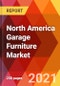 North America Garage Furniture Market, By Product Type (Storage Solutions, Shelves & Racks, Tool Storage, Work Benches, Chairs & Stools, Pit Stop Furniture), Material (Metal, Wire, MDF, Plastic, Wood), Application (Heavy Duty, General), Distribution Channels, End-user - Forecast  - Product Thumbnail Image