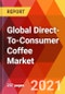Global Direct-To-Consumer Coffee Market, By Product (Whole Beans, RTD, Others), By Packaging (Jars, RTD, Pods, Sachets), By Subscription Model (Access, Others), By Distribution Channel (Online, Offline), By End User, Estimation & Forecast, 2017 - 2027 - Product Thumbnail Image