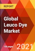 Global Leuco Dye Market, By Type (Touch Activated, Cold Activated), By Color (Black, Blue, Others), By Application (Hair Color, Packaging, Thermal Paper, pH Indicator, Game Pieces, Thermal Paper, Others), Estimation & Forecast, 2017 - 2027- Product Image