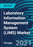 Laboratory Information Management System (LIMS) Market, By Type (Broad, Industry-specific), Component (Software, Services), Delivery (On premise, Remote, Cloud), End User (CRO, Pharma, Biotech, Chemical, Agriculture, FnB): Global Forecast to 2027- Product Image