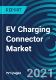 EV Charging Connector Market, By Charging Type (Type1, CCS, Chademo, GB/T, Tesla), Level (Level 1 to Level 4), Charging Speed (Slow, Fast), Voltage (AC, DC), End User (Residential, Commercial) and Geography: Global Forecast to 2027- Product Image