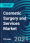 Cosmetic Surgery and Services Market, By Type (Surgical, Non-Surgical), Segment (Body Contouring, Facial Reconstruction), Product Segment (Facial Injectables, Botox), Services (Surgical Services, Laser Services, Skin Care): Global Forecast to 2027 - Product Thumbnail Image