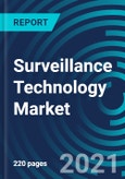 Surveillance Technology Market, By Technology (Video Surveillance, Big Data, Police Body Cameras, Biometrics), Storage (Cloud, On-Premises), End user (BFSI, Government, Healthcare, Manufacturing) and Region: Global Forecast to 2027- Product Image