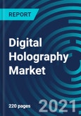 Digital Holography Market, By Application (Microscopy, Holographic Display, and Holographic Telepresence), Offering (Hardware and Software), Vertical (Commercial, Medical, And Automotive), Process, Technique, and Region: Global Forecast to 2027- Product Image