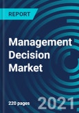 Management Decision Market, By Component (Software and Services), Deployment Model (On-premise, Cloud), Function (Credit Risk Management, Customer Experience Management), Vertical (BFSI, IT and Telecom, Healthcare): Global Forecast to 2027- Product Image
