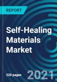 Self-Healing Materials Market, By Form (Extrinsic, Intrinsic), Material Type (Concrete, Coatings, Polymers, Asphalt, Ceramic, Metals), End-Use Industry (Building & Construction, Transportation, Mobile Devices), and Region: Global Forecast to 2027- Product Image