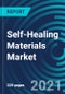 Self-Healing Materials Market, By Form (Extrinsic, Intrinsic), Material Type (Concrete, Coatings, Polymers, Asphalt, Ceramic, Metals), End-Use Industry (Building & Construction, Transportation, Mobile Devices), and Region: Global Forecast to 2027 - Product Thumbnail Image