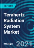 Terahertz Radiation System Market, By Type (Imaging Devices, Spectroscopes, Computing Devices and Communications Devices), Application (Medical Equipment, Biological Research, and Agricultural Research), and Region: Global Forecast to 2027- Product Image