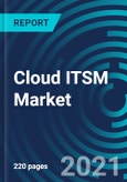 Cloud ITSM Market, By Component (Solutions and Services), Organization Size (Large Enterprises and Small & Medium Enterprises), Industry Vertical (IT & Telecommunication, BFSI, Healthcare, Manufacturing, Retail, Education): Global Forecast to 2027- Product Image