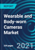 Wearable and Body-worn Cameras Market, By End-User (Local Police, Special Law Enforcement Agencies, Sports and Adventure), and Region (North America, Europe, Asia-Pacific, and Rest of the World): Global Forecast to 2027- Product Image