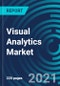 Visual Analytics Market, By Business Function (IT, Sales and Marketing, Finance, Supply Chain, and HR), Component (Software and Services), Deployment Model (On-Demand and On-Premise), Organization Size, Industry, and Region: Global Forecast to 2027 - Product Thumbnail Image