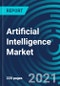 Artificial Intelligence Market, By Offering (Hardware, Software), Technology (Machine Learning, Natural Language Processing), Deployment Mode (On-Premises, Cloud), Business Function (Law, Security), Vertical, and Region: Global Forecast to 2027 - Product Thumbnail Image