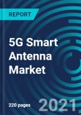 5G Smart Antenna Market, By Type (Switched Multi-Beam Antenna and Adaptive Array Antenna), Technology (SIMO, MISO, and MIMO), Application (Mobile Phones, Factory, Automation, IoT, Connected Vehicles) and Region: Global Forecast to 2027- Product Image