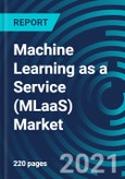 Machine Learning as a Service (MLaaS) Market, By Component (Software Tools, Services), Organization Size (SME, Large), Application (Marketing, Risk Analytics & Fraud Detection, Predictive Maintenance, and Network Analytics): Global Forecast to 2027- Product Image