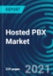 Hosted PBX Market, By Solution (Solution and Services), Service (Virtual Deployment & Setup, Virtual Assistance & Support, Online Charging Services), Deployment (Cloud, On-Premise) Organization (Large Enterprises, SME): Global Forecast to 2027 - Product Thumbnail Image