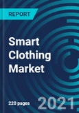 Smart Clothing Market, By Product Type (Upper Wear, Lower Wear, Innerwear, and Others), Textile Type (Active Smart, Passive Smart), End-User (Military & Defense, Sports & Fitness, Fashion & Entertainment) and Geography: Global Forecast to 2027- Product Image