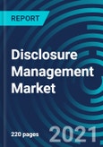 Disclosure Management Market, By Component (Software and Services), Business Function (Finance, Legal, Marketing and Communication, Compliance), Deployment Model (On-Premises, Cloud), Organization Size, Vertical and Region: Global Forecast to 2027- Product Image