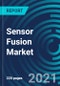 Sensor Fusion Market In Autonomous Vehicles, By Types of Vehicles (Passenger Car, Light Commercial Vehicle(LCV), Heavy Commercial Vehicle(HCV), Other Autonomous Vehicle) and Region: Global Forecast to 2027 - Product Thumbnail Image