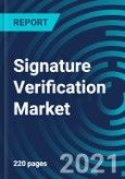 Signature Verification Market, By Product Type (Hardware and Software), End-user Industry (Financial Services, Government, Healthcare, Transportation and Logistics), Technology (Static Signature, Dynamic Signature) and Region: Global Forecast to 2027- Product Image