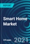Smart Home Market, By Product (Lighting Control, Security & Access Control, HVAC Control, Entertainment, Home Healthcare), Software & Services (Proactive, Behavioral), and Region Global Forecast to 2027 - Product Thumbnail Image